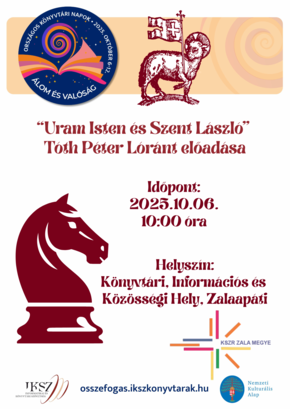 “Uram Isten és Szent László” - Tóth Péter Lóránt előadása Zalaapáti településen “Uram Isten és Szent László” - Tóth Péter Lóránt előadása Zalaapáti településen