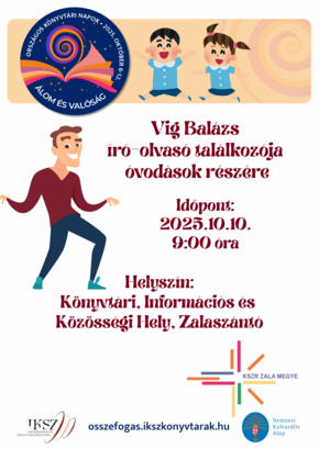 Vig Balázs író-olvasó találkozója óvodások részére Zalaszántó településen Vig Balázs író-olvasó találkozója óvodások részére Zalaszántó településen